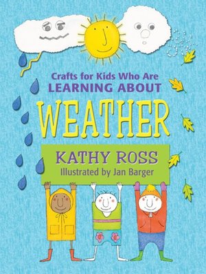 cover image of Crafts for Kids Who Are Learning about Weather